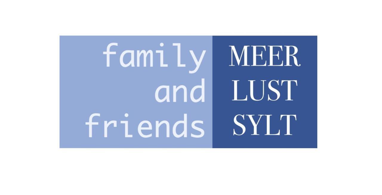 Meer-Lust-Sylt Family And Friends 韦斯特兰 外观 照片